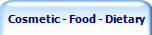 Cosmetic - Food - Dietary