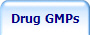 Drug GMPs